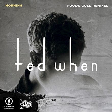 morning (Fool’s Gold Remixes EP)